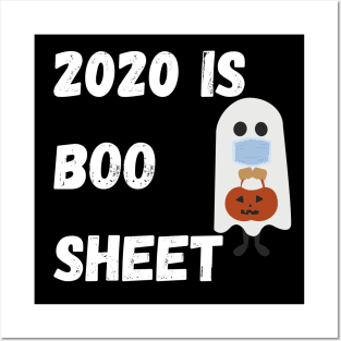 2020 Is Boo Sheet Posters and Art